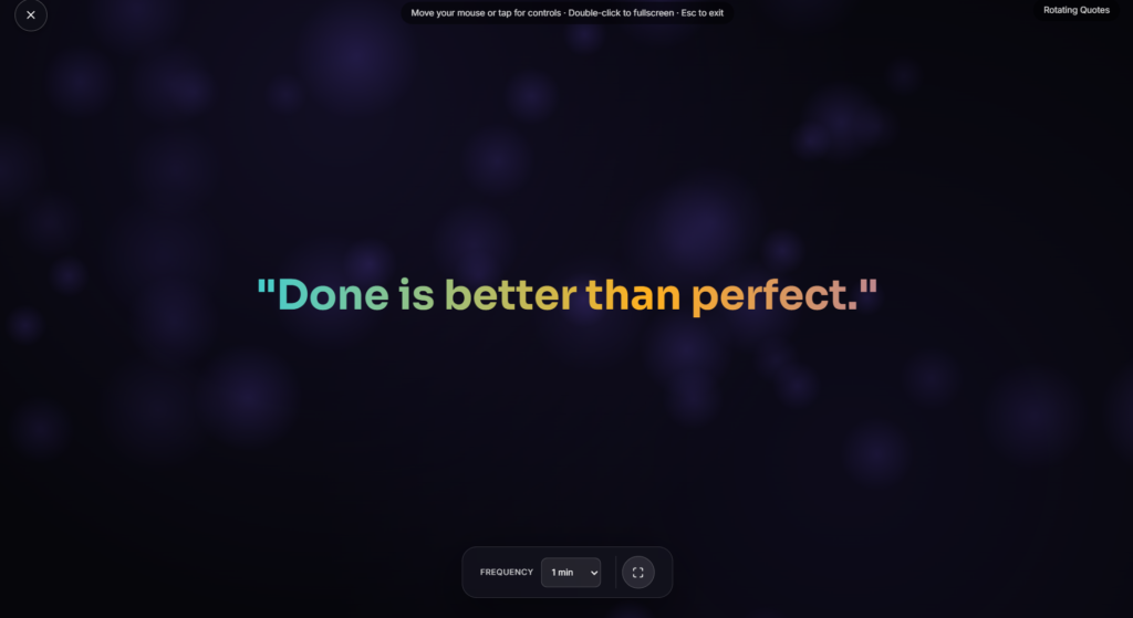 Fullscreen rotation quotes display showing a large centered quote