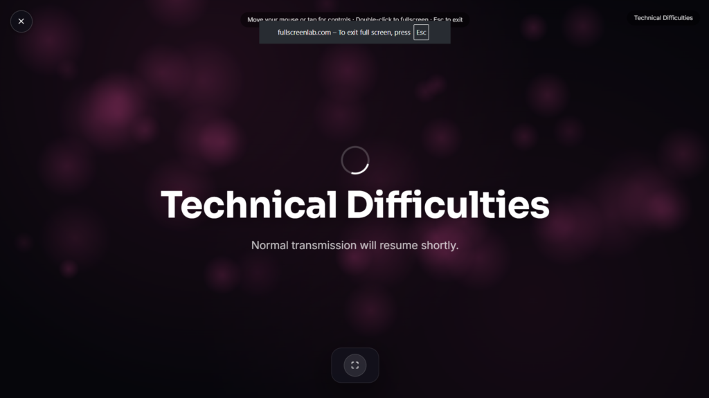 Technical difficulties screen showing a please stand by message