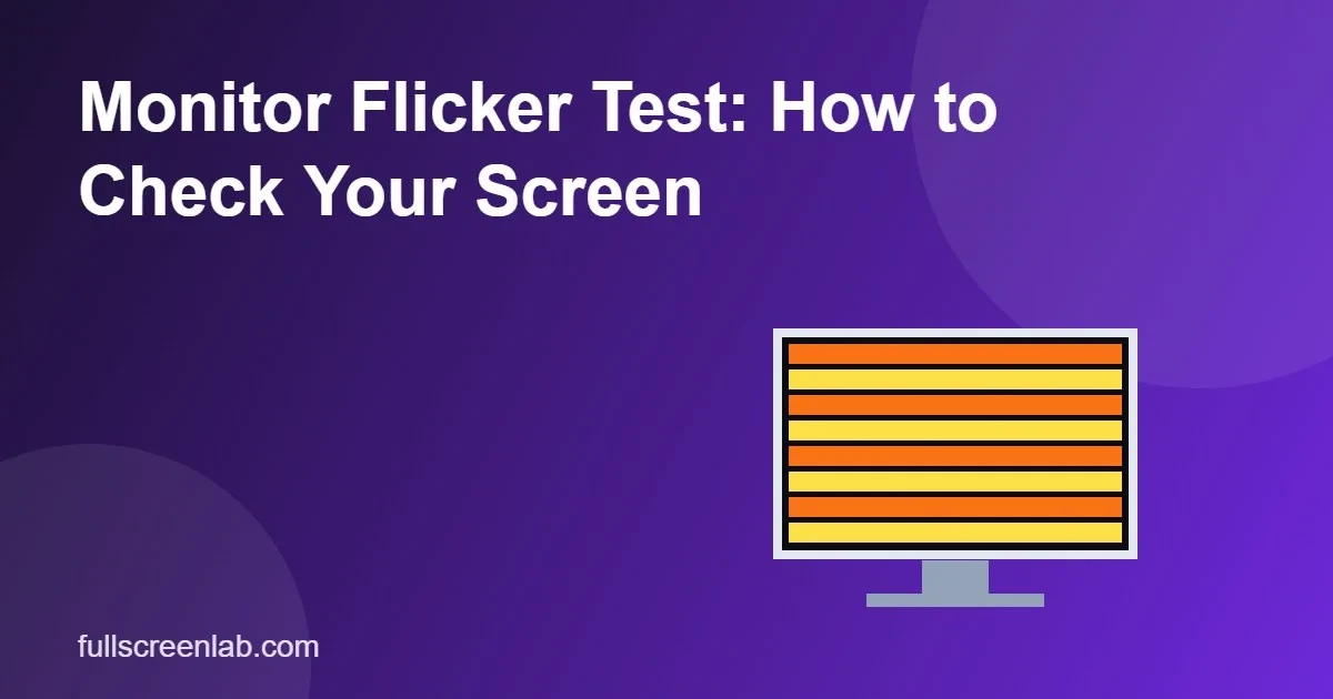 Monitor flicker test showing alternating bright and dark bands on a screen